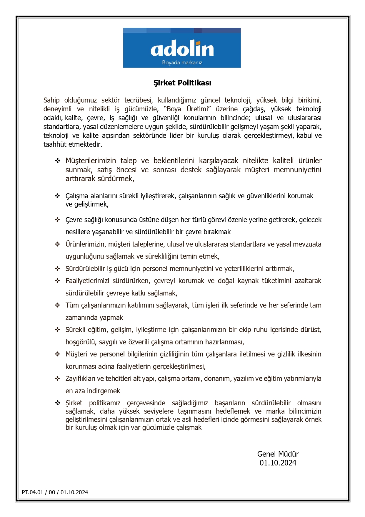 Şirket Politikamız